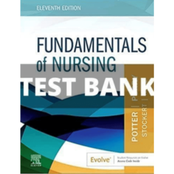 Test bank for fundamentals of nursing